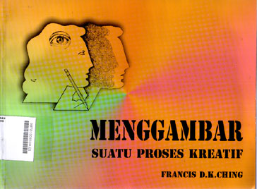 Menggambar : suatu proses kreatif