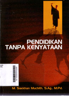 Pendidikan Tanpa Kenyataan