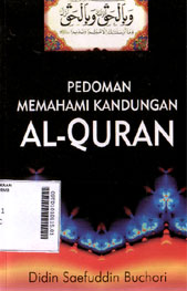 Pedoman Memahami Kandungan Al Qur\'an