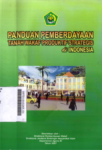 Panduan Pemberdayaan Tanah Wakaf Produktif Strategis di Indonesia