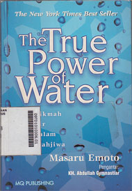 The True Power of Water : hikmah air dalam olahjiwa