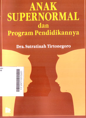 Anak Supernormal : dan program pendidikannya