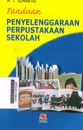 Panduan Penyelenggaraan Perpustakaan Sekolah