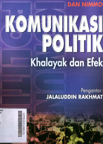 Komunikasi Politik : khalayak dan efek