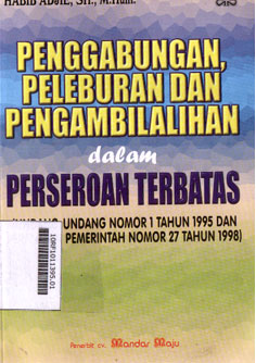 Penggabungan, Peleburan dan Pengambilalihan dalam Perseroan Terbatas