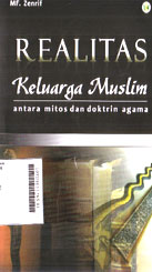 Realitas Keluarga Muslim : antara mitos dan doktrin agama