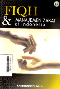 Fiqh Dan Manajemen Zakat di Indonesia