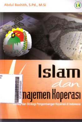 Islam dan Manajemen Koperas : Prinsip dan Strategi Pengembangan Koperasi di Indonesia