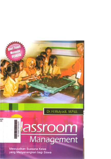 Classroom Management : mewujudkan suasana kelas yang menyenangkan bagi siswa