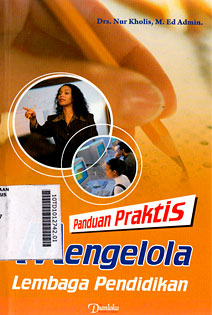 Panduan Praktis Mengelola Lembaga Pendidikan