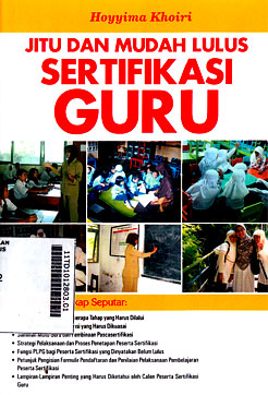 Jitu Dan Mudah Lulus Sertifikasi Guru