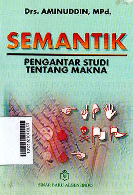 Semantik : pengantar studi tentang makna