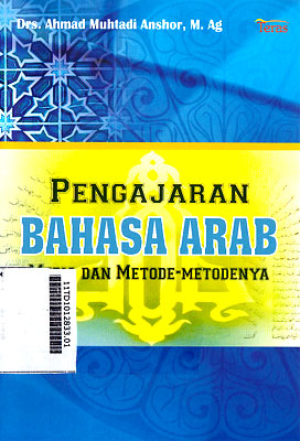 Pengajaran Bahasa Arab : media dan metode-metodenya