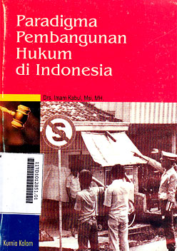 Paradigma Pembangunan Hukum di Indonesia