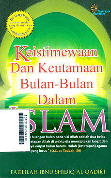 Keistimewaan Dan Keutamaan Bulan-Bulan Dalam Islam