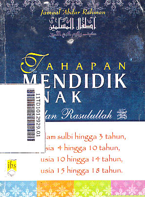 Tahapan Mendidik Anak : teladan Rasulullah