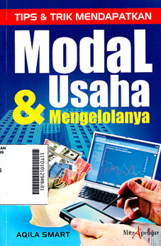 Tips dan Trik Mendapatkan Modal Usaha dan Mengelolanya