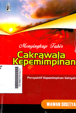 Menyingkap Tabil Cakrawala Kepemimpinan : perspektif kepemimpinan ilahiyah