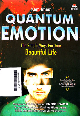 Quantum Emotion : the simple ways for your beautiful life