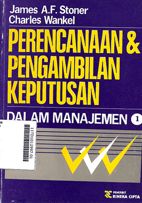 Perencanaan Dan Pengambilan Keputusan Dalam Manajemen