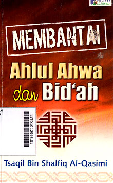 Membantai Ahlul Ahwa dan Bid'ah