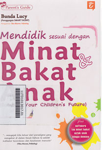 Mendidik Sesuai Dengan Minat Bakat Anak (painting your childrens future)