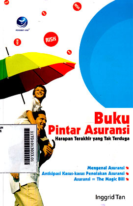 Buku Pintar Asuransi : harapan terakhir yang tak terduga