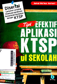Tips Efektif Aplikasi KTSP Di Sekolah