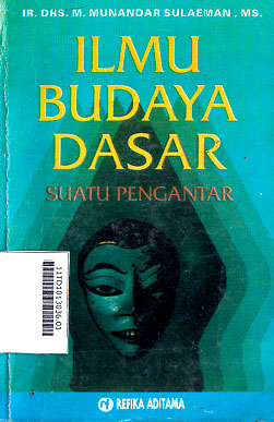 Ilmu Budaya Dasar : suatu pengantar