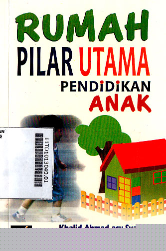 Rumah Pilar Utama Pendidikan Anak