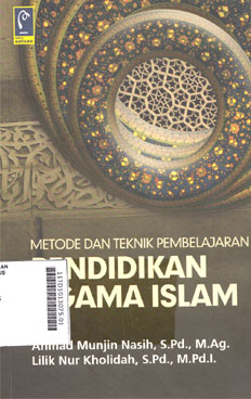 Metode Dan Teknik Pembelajaran Pendidikan Agama Islam