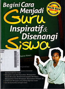 Begini Cara Menjadi Guru Inspiratif Dan Disenangi Siswa