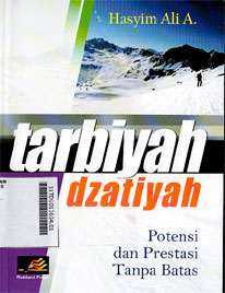 Tarbiyah Dzatiyah : potensi dan prestasi tanpa batas