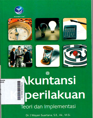 Akuntansi Keperilakuan : teori dan implementasi