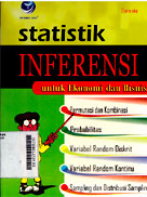 Statistik Inferensi : untuk ekonomi dan bisnis