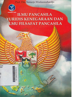 Ilmu Pancasila Yuridis Kenegaraan dan Ilmu Filsafat Pancasila