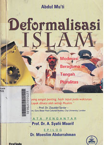 Deformalisasi Islam : moderasi beragama di tengah pluralitas