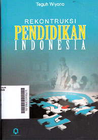 Rekonstruksi Pendidikan Indonesia