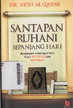 Santapan Ruhani Sepanjang Hari : renungan-renungan hati kaya motivasi dan inspirasi