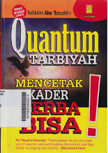 Quantum Tarbiyah : Mencetak Kader Serba Bisa