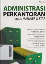 Administrasi Perkantoran : untuk manajer & staf