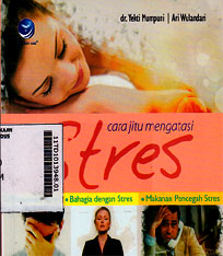 Cara Jitu Mengatasi Stres