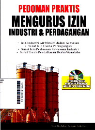Pedoman Praktis Mengurus Izin Industri Dan Perdagangan