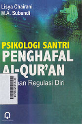 Psikologi Santri Penghafal Al-Quran : peranan regulasi diri