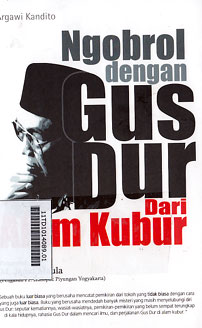 Ngobrol Dengan Gus Dur Dari Alam Kubur