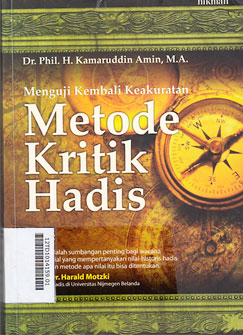 Menguji Kembali Keakuratan Metode Kritik Hadis