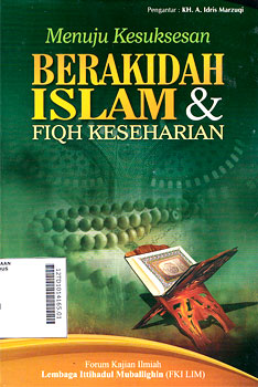 Menuju Kesuksesan Berakidah Islam & Fikih Keseharian