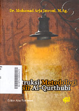 Konstruksi Metodologi Tafsir Al-Qurthubi