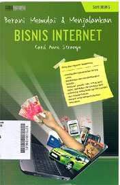 Berani Memulai & Menjalankan Bisnis Internet