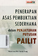 Penerapan Asas Pembuktian Sederhana Dalam Penjatuhan Putusan Pailit